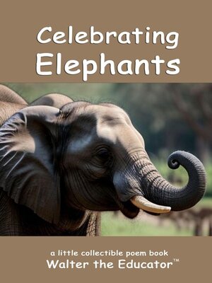 cover image of Celebrating Elephants